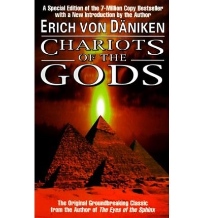Chariots of the Gods: Unsolved Mysteries of the Past