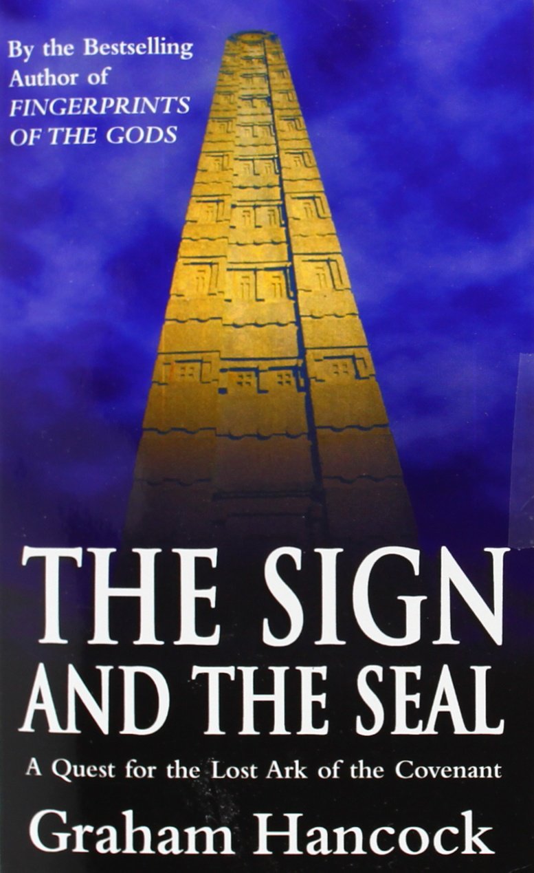 The Sign and the Seal: Quest for the Lost Ark of the Covenant