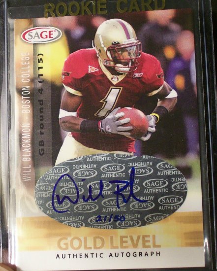 2006 Sage Rookie Auto #A6 Will Biackmon Ser# 21/50 Gold Level