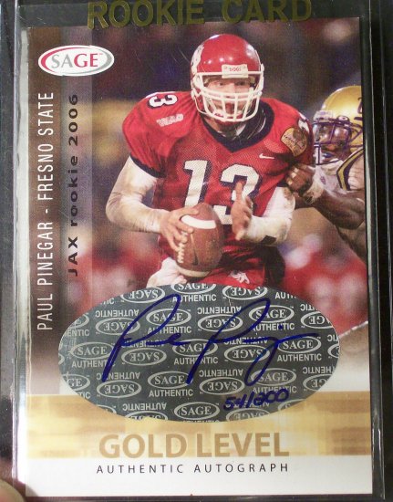 2006 Sage Rookie Auto Gold Level # A40 Paul Pinegar Ser. # 54/200