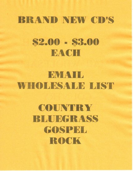 Wholesale CD List. $2.00 to $3.00 CD's, Country, Bluegrass, Gospel, Rock.