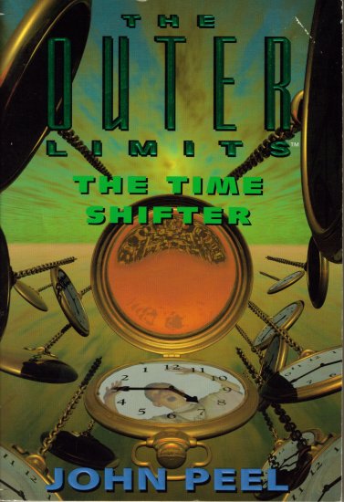 The Outer Limits The Time Shifter by John Peel