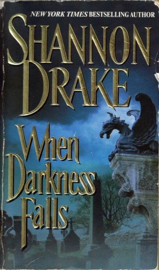 When Darkness Falls by Shannon Drake