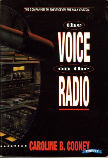 The Voice On The Radio by Caroline B. Cooney