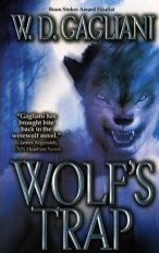 Wolf's Trap by W.D. Gagliani