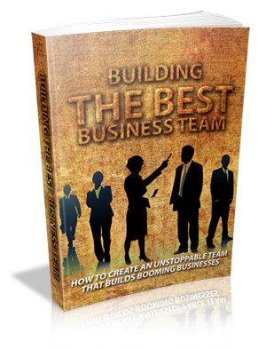 Building The Best Business Team eBook PDF