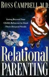 Relational Parenting by Ross Campbell