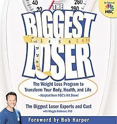 The Biggest Loser by Biggest Loser Experts and Cast
