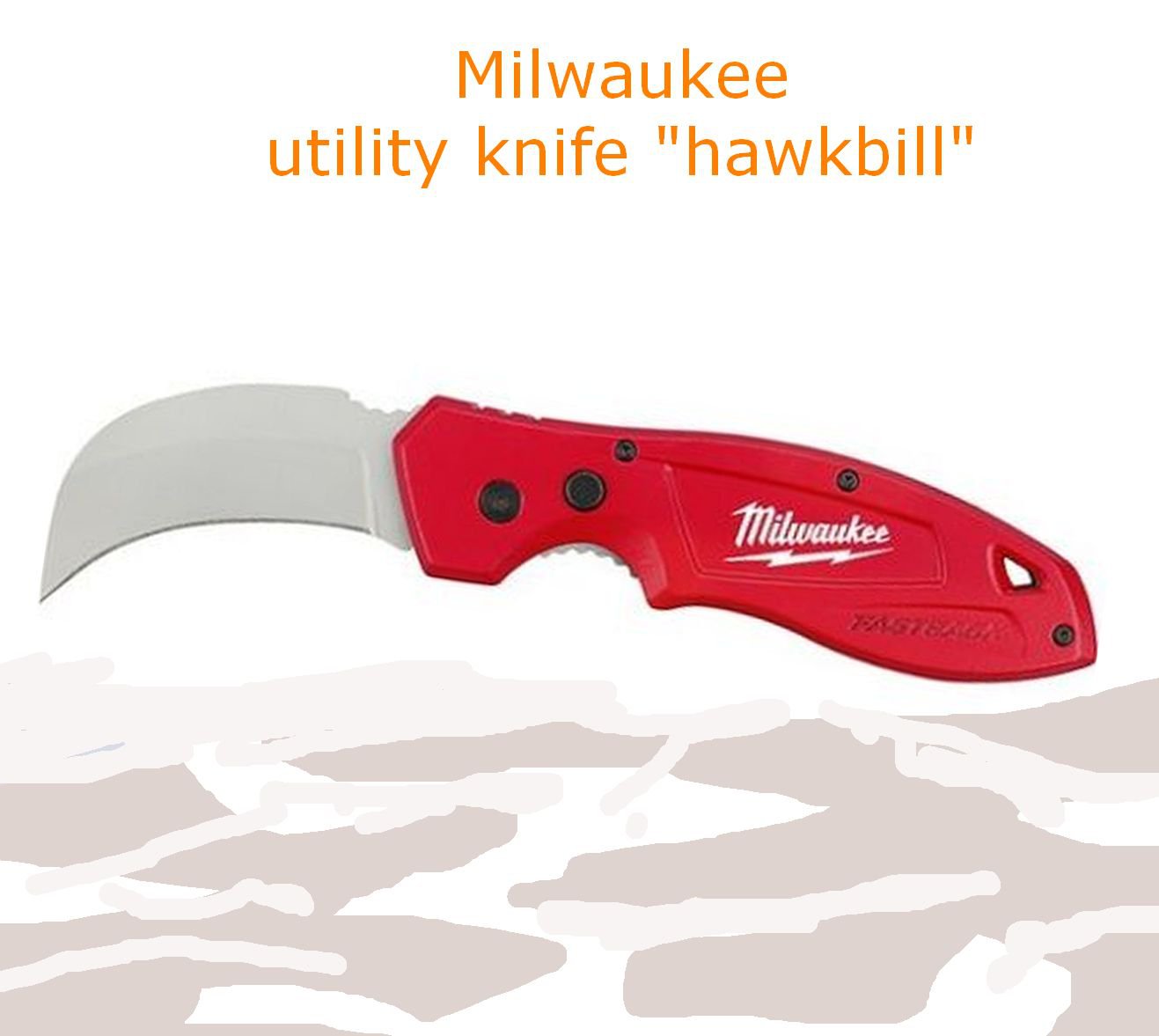 Milwaukee folding knife FASTBACK⢠Hawk Bill Folding Knife 48-22-1985