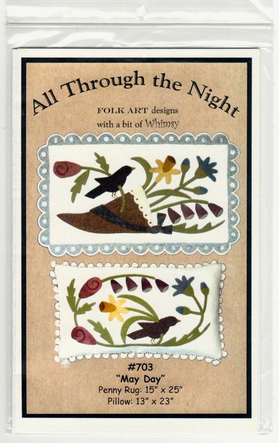 All Through the Night-Folk Art design "May Day - 703" UNCUT - Penny Rug and Pillow