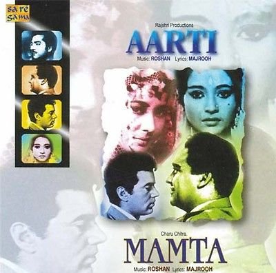 Aarti / Mamta (Music: Roshan) (Soundtrack)