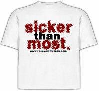 "Sicker Than Most" T-Shirt