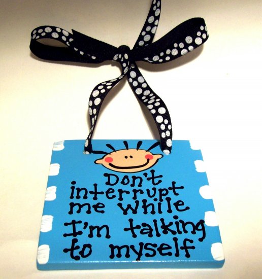 Talk to Myself Handpainted Tile