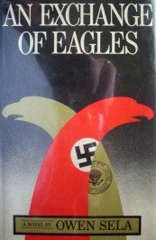 An Exchange of Eagles by Sela, Owen