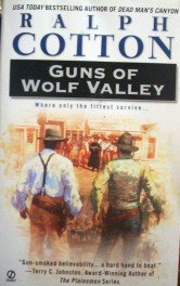 Guns of Wolf Valley by Cotton, Ralph