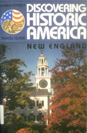 Discovering Historic America New England by Chambers, Allen