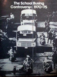 The School Busing Controversy 1970-75 by Buncher, Judith