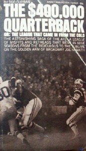 The $400,000 Quarterback: or the League That by Curran, Bob