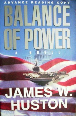 Balance of Power by Huston, James