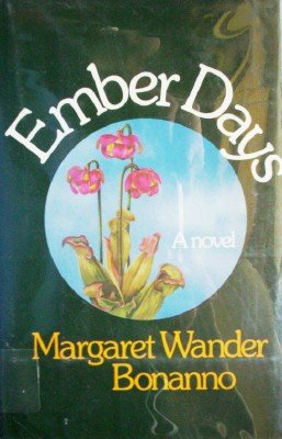 Ember Days by Bonanno, Margaret Wander