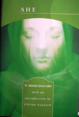 She A History of Adventure by Haggard, H. Rider