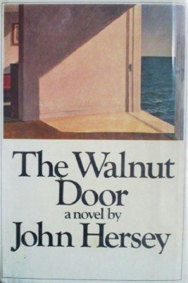 The Walnut Door by Hersey, John