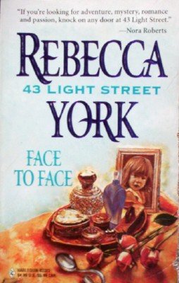 43 Light Street Face to Face by York, Rebecca