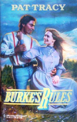 Burke's Rules by Tracy, Pat