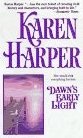 Dawn's Early Light by Harper, Karen