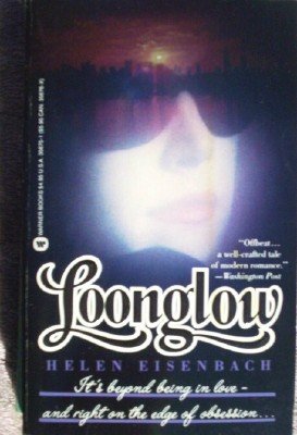 Loonglow by Eisenbach, Helen