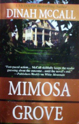 Mimosa Grove by McCall, Dinah