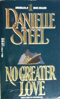 No Greater Love by Steel, Danielle