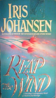 Reap the Wind by Johansen, Iris