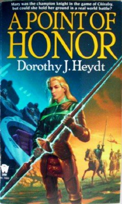 A Point of Honor by Heydt, Dorothy J