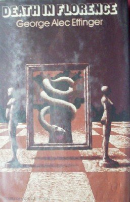 Death in Florence by Effinger, Georege Alec