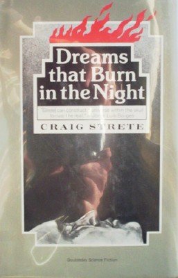 Dreams that Burn in the Night by Strete, Craig