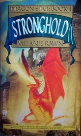 Stronghold Dragon Star Book I by Rawn, Melanie