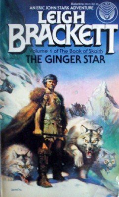 The Book of Skaith: The Ginger Star # 1 by Brackett, Leigh