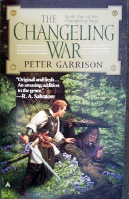 The Changeling War by Garrison, Peter