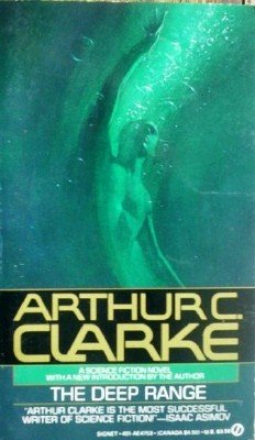The Deep Range by Clark, Arthur C.