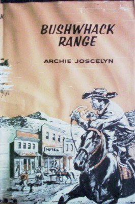 Bushwhack Range by Joscelyn, Archie