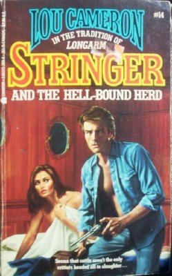 Stringer and the Hell-Bound Herd by Cameron, Lou