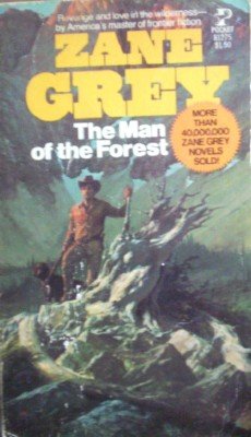 The Man of the Forest by Grey, Zane