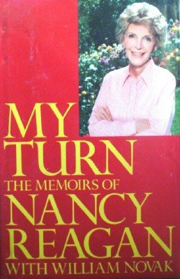 My Turn The Memoirs of Nancy Regan by Regan, Nancy