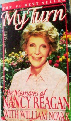 My Turn: The Memoris of Nancy Regan by Reagan, Nancy