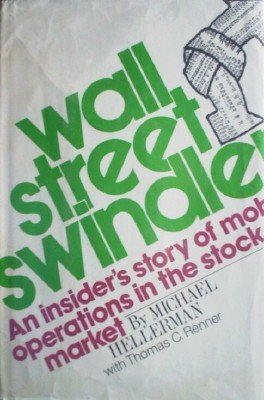 Wall Street Swindler by Hellerman, Michael