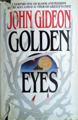 Golden Eyes by Gideon, John