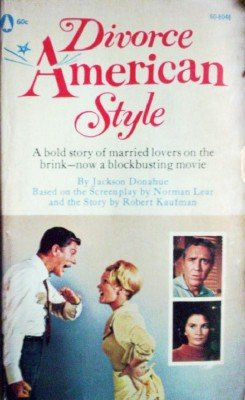 Divorce American Style by Donahue, Jackson