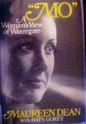Mo a Woman's View of Watergate by Dean, Maureen