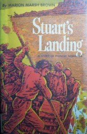 Stuart's Landing by Brown, Marion Marsh